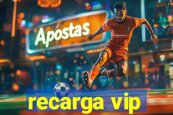 recarga vip